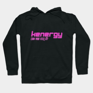 Ride The Energy Hoodie